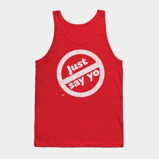 Just Say Yo (retro) Tank Top